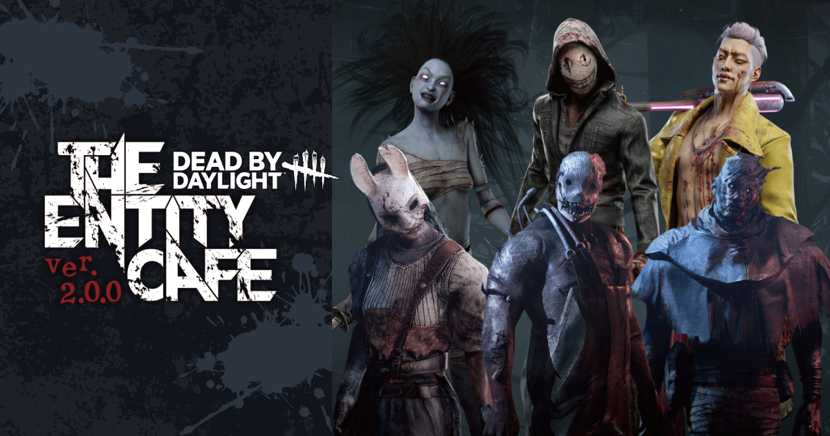 Dead By Daylight The Entity Cafe Ver200