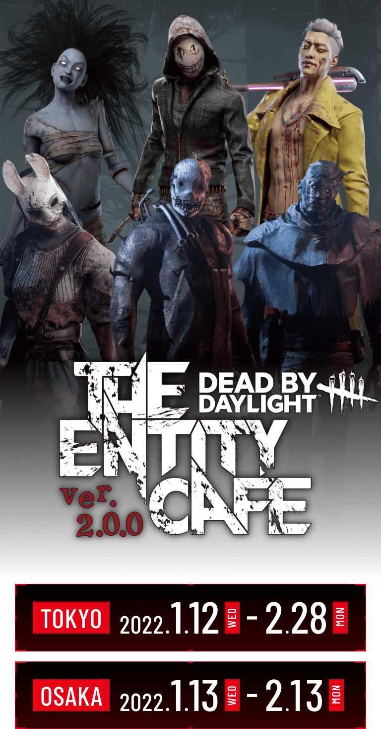 Dead by Daylight The Entity Cafe ver.2.0.0